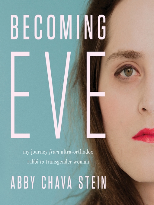 Title details for Becoming Eve by Abby Stein - Available